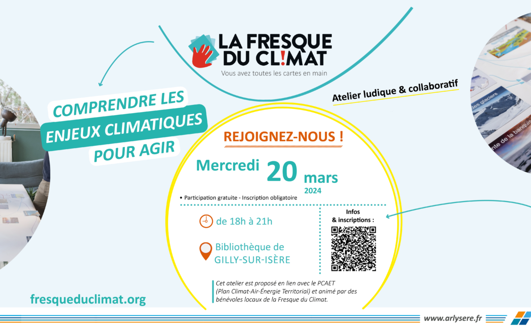 LA FRESQUE DU CLIMAT – Mercredi 20 mars -18h – Gilly-sur-Isère