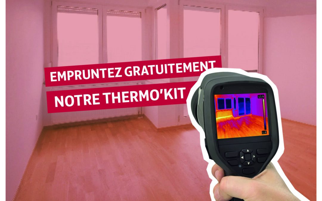 Prêt de Thermo&rsquo;Kit | Jusqu&rsquo;au 27 Mars