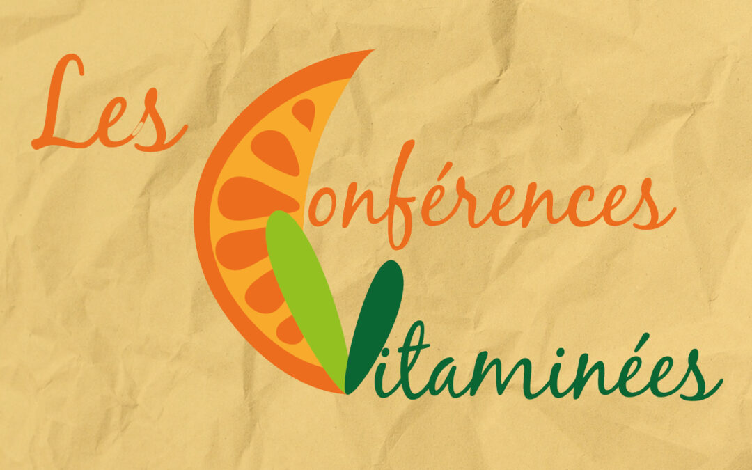 Les Conférences Vitaminées | Boostez votre curiosité !
